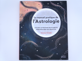 Le manuel pratique de l'Astrologie
